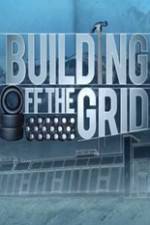Watch Building Off the Grid Viooz