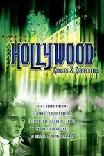 Watch Hollywood Ghosts & Gravesites Viooz
