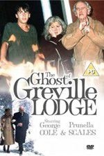 Watch The Ghost of Greville Lodge Viooz