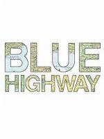 Watch Blue Highway Viooz