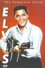 Watch Elvis: The Complete Story Viooz