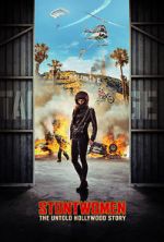 Watch Stuntwomen: The Untold Hollywood Story Viooz