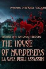Watch The house of murderers Viooz