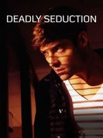 Watch Deadly Seduction Viooz