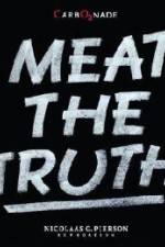 Watch Meat the Truth Viooz