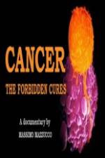 Watch Cancer: The Forbidden Cures Viooz