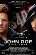 Watch John Doe: Vigilante Viooz