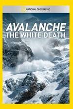Watch Avalanche: The White Death Viooz