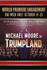 Watch Michael Moore in TrumpLand Viooz