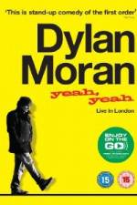 Watch Dylan Moran Yeah Yeah Viooz