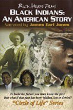 Watch Black Indians An American Story Viooz