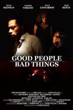 Watch Good People, Bad Things Viooz