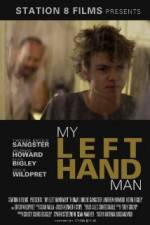 Watch My Left Hand Man Viooz