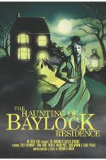Watch The Haunting of Baylock Residence Viooz