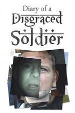 Watch Diary of a Disgraced Soldier Viooz