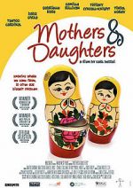 Watch Mothers & Daughters Viooz