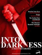 Watch Into Darkness: A Short Film Collection Viooz
