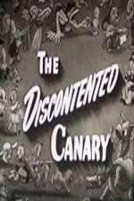 Watch The Discontented Canary Viooz