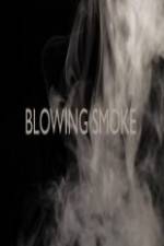Watch Blowing Smoke Viooz