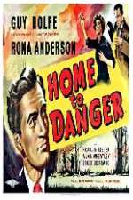 Watch Home to Danger Viooz
