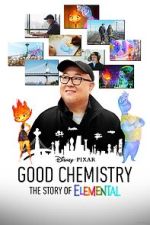 Watch Good Chemistry: The Story of Elemental (Short 2023) Viooz