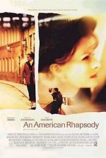 Watch An American Rhapsody Viooz