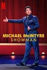 Watch Michael McIntyre: Showman Viooz