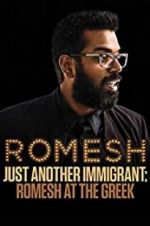 Watch Romesh Ranganathan: Just Another Immigrant - Romesh at the Greek Viooz