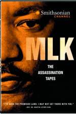 Watch MLK The Assassination Tapes Viooz