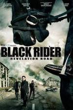 Watch The Black Rider: Revelation Road Viooz