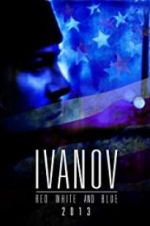 Watch Ivanov Red, White, and Blue Viooz