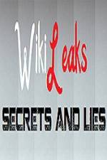 Watch True Stories Wikileaks - Secrets and Lies Viooz