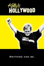 Watch Kelly\'s Hollywood Viooz