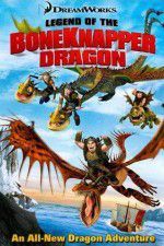 Watch Legend of the Boneknapper Dragon Viooz