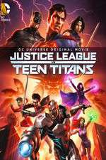 Watch Justice League vs. Teen Titans Viooz