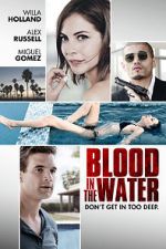 Watch Blood in the Water Viooz