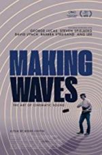 Watch Making Waves: The Art of Cinematic Sound Viooz