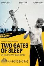 Watch Two Gates of Sleep Viooz