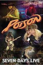 Watch Poison: Seven Days Live Concert Viooz