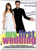 Watch My First Wedding Viooz