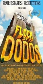 Watch Flock of Dodos: The Evolution-Intelligent Design Circus Viooz