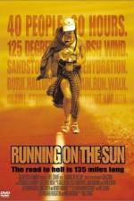 Watch Running on the Sun The Badwater 135 Viooz
