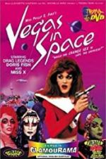 Watch Vegas in Space Viooz