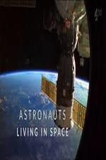 Watch Astronauts: Living in Space Viooz