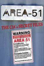 Watch Area 51: The CIA's Secret Files Viooz
