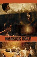 Watch Warrior Road Viooz
