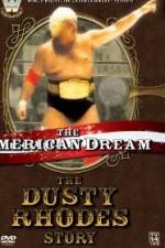 Watch The American Dream The Dusty Rhodes Story Viooz