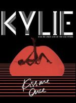 Watch Kylie Minogue: Kiss Me Once Viooz