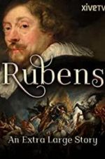 Watch Rubens: An Extra Large Story Viooz