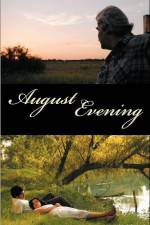 Watch August Evening Viooz